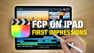 Hands-On com o Final Cut Pro para iPad