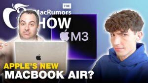 The MacRumors Show: O novo MacBook Air da Apple com M3!